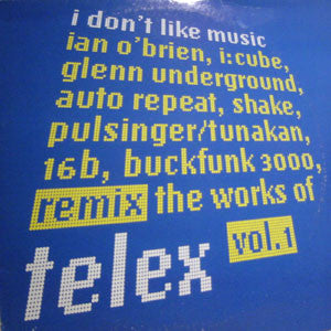 I Don't Like Music - Remixes Volume 1