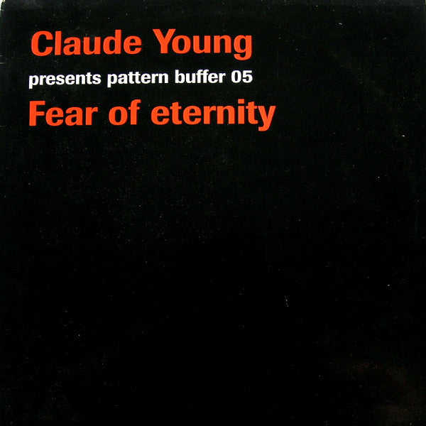 Pattern Buffer 05: Fear Of Eternity