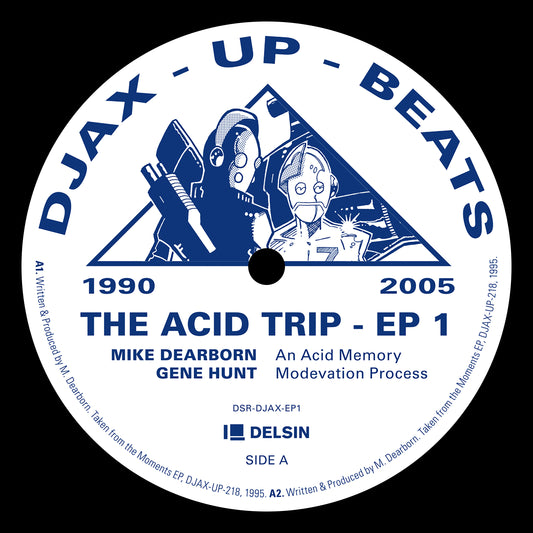 Djax-Up-Beats 1990-2005: The Acid Trip EP 1