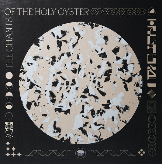 The Chants Of The Holy Oyster