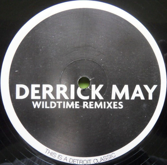 Wildtime (Derrick May Remixes)
